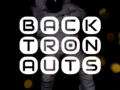 Backtronauts