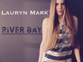 Lauryn Mark New Single "River Bay" 
