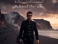 Behind the Sun 