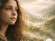 In Your Eyes