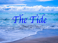 The Tide